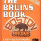 The Bruins Book, 199798: A Statistical & Photographic History of the Boston Bruins