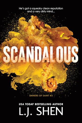 Scandalous (Sinners of Saint, 3)