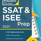 Princeton Review SSAT & ISEE Prep, 2021: 6 Practice Tests + Review & Techniques + Drills (Private Test Preparation)