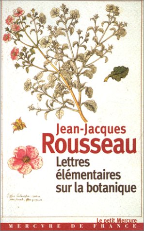 Lettres élémentaires sur la botanique (Le Petit Mercure) (French Edition)