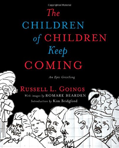 The Children of Children Keep Coming: An Epic Griotsong