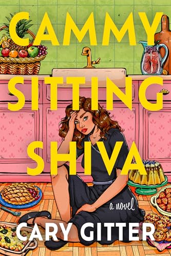 Cammy Sitting Shiva: A Novel