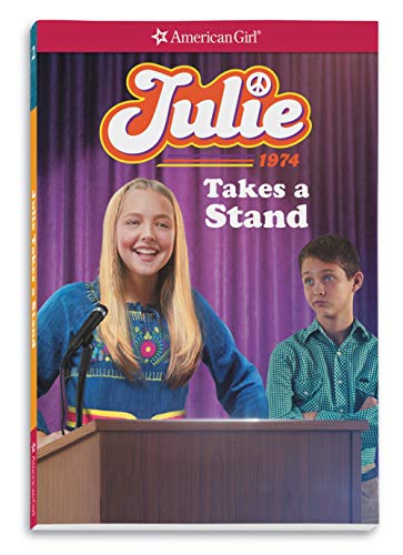 Julie Takes a Stand (American Girl Historical Characters)