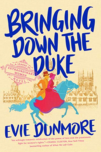 Bringing Down the Duke (A League of Extraordinary Women)