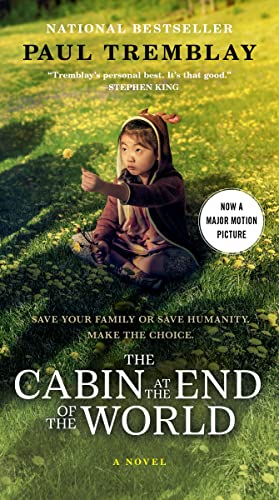 The Cabin at the End of the World [Movie Tie-in]: A Novel