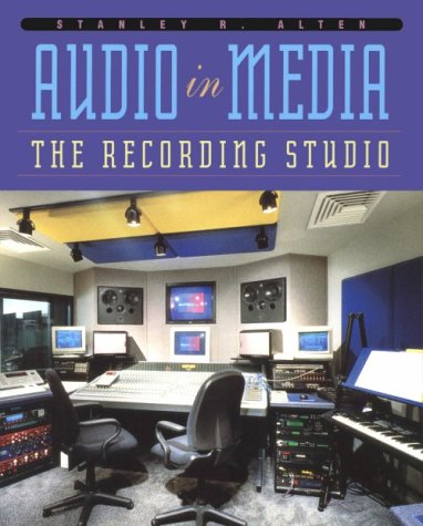 Audio in Media: The Recording Studio (Music)