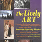 The Lively ART: Twenty Years of the American Repertory Theatre