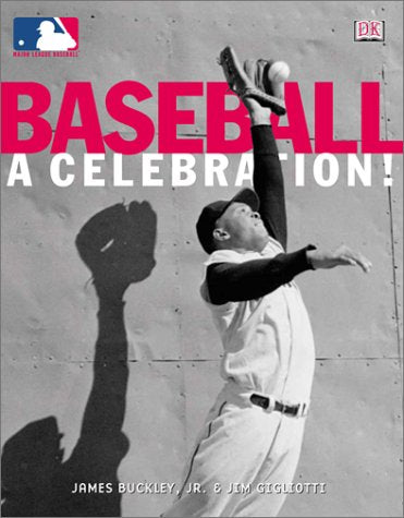 Baseball: A Celebration!