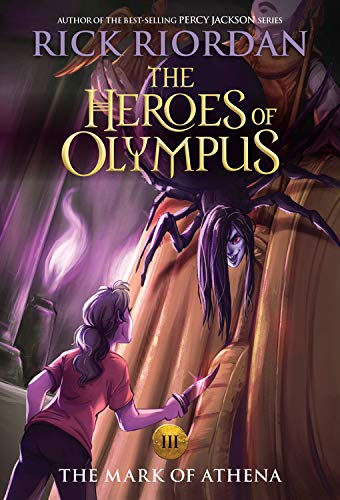 The Heroes of Olympus, Book Three The Mark of Athena (new cover) (The Heroes of Olympus, 3)