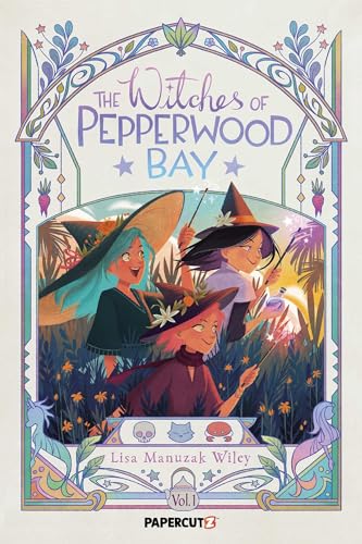 The Witches of Pepperwood Bay Vol. 1