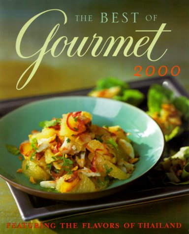 The Best of Gourmet: Featuring the Flavors of Thailand