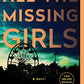 All the Missing Girls: A Novel