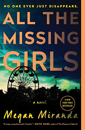 All the Missing Girls: A Novel