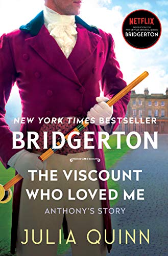 The Viscount Who Loved Me: Bridgerton (Bridgertons, 2)