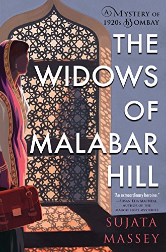 The Widows of Malabar Hill (A Perveen Mistry Novel)