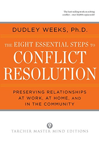 The Eight Essential Steps to Conflict Resolution