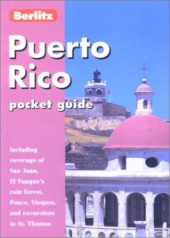 Berlitz Puerto Rico: Pocket Guide (Berlitz Pocket Guides)