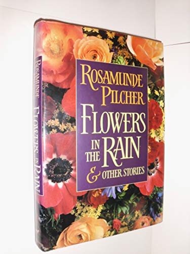 Flowers in the Rain & Other Stories