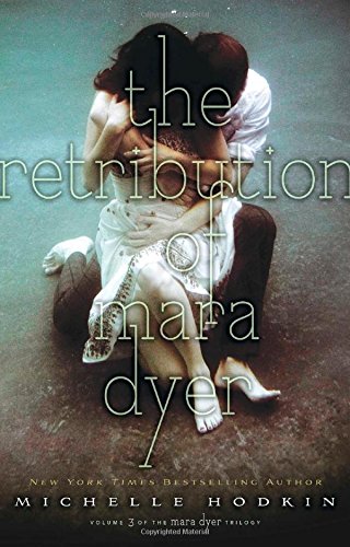 The Retribution of Mara Dyer (The Mara Dyer Trilogy)
