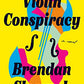 The Violin Conspiracy: A Novel