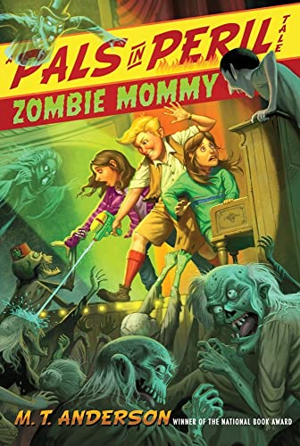 Zombie Mommy (A Pals in Peril Tale)