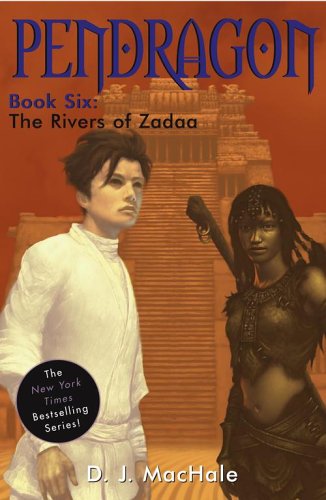 The Rivers of Zadaa (Pendragon)