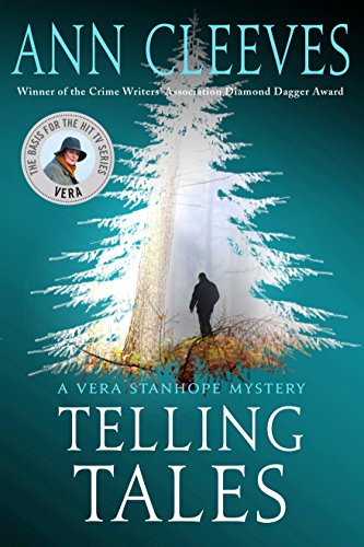 Telling Tales: A Vera Stanhope Mystery