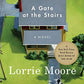 A Gate at the Stairs (Vintage Contemporaries)