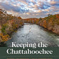 Keeping the Chattahoochee: Reviving and Defending a Great Southern River (Wormsloe Foundation Nature Books)