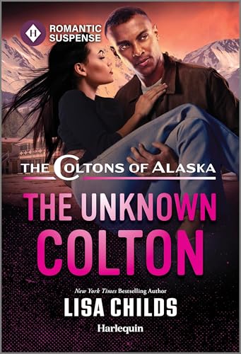 The Unknown Colton (The Coltons of Alaska, 3)