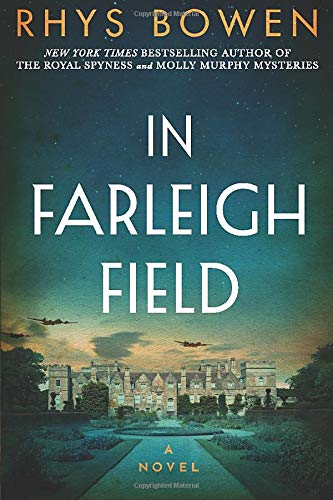 In Farleigh Field: A Novel of World War II