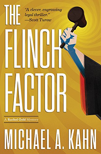 The Flinch Factor (Attorney Rachel Gold Mysteries)