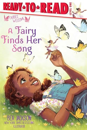A Fairy Finds Her Song: Ready-to-Read Level 1 (Fairies Welcome)