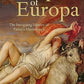 The Rape of Europa: The Intriguing History of Titian's Masterpiece