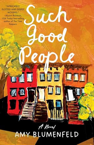 Such Good People: A Novel