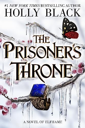 The Prisoner's Throne: A Novel of Elfhame (Volume 2) (The Stolen Heir)