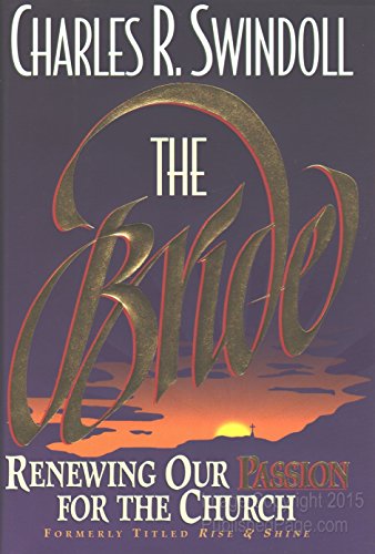 The Bride: Renewing Our Passion for the Church