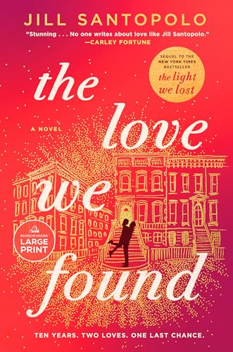 The Love We Found (The Light We Lost)