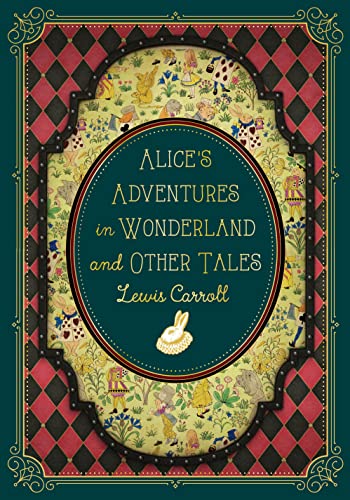 Alice's Adventures in Wonderland and Other Tales (Volume 9) (Timeless Classics, 9)