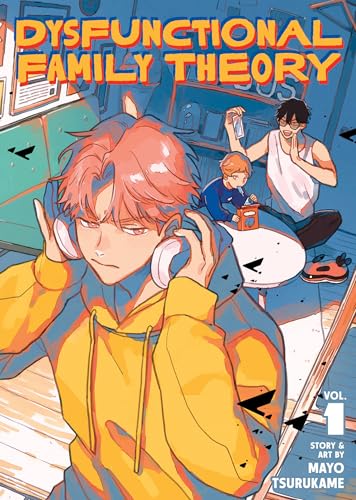 Dysfunctional Family Theory Vol. 1