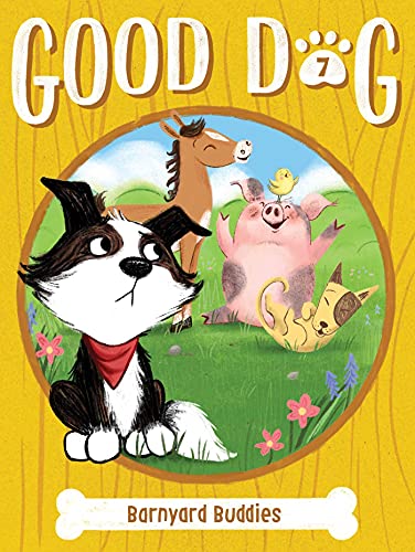 Barnyard Buddies (7) (Good Dog)