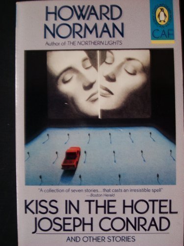 Kiss in the Hotel Joseph Conrad (Contemporary American Fiction)