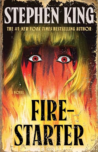 Firestarter: A Novel