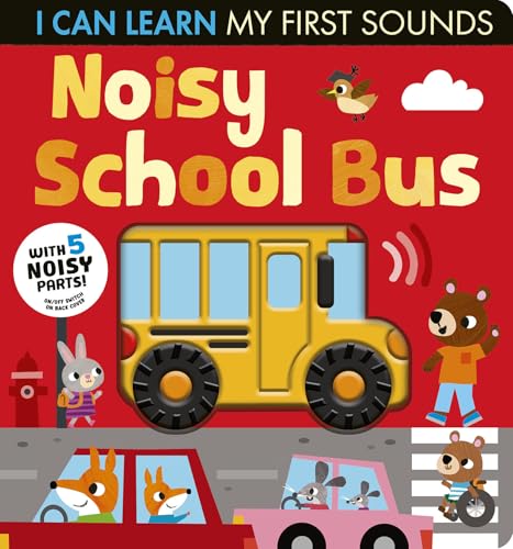 Noisy School Bus: I Can Learn My First Sounds