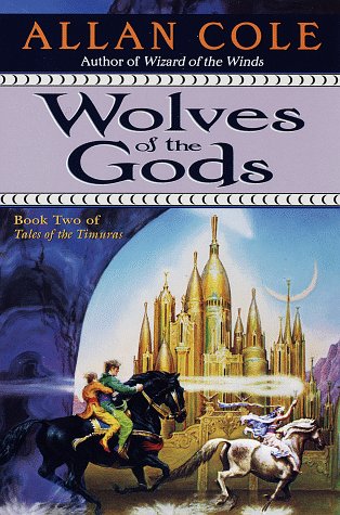 Wolves of the Gods (Tales of the Timuras, Book 2)