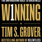 Winning: The Unforgiving Race to Greatness (Tim Grover Winning Series)