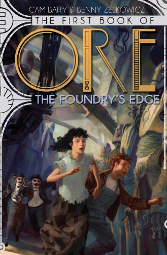 The First Book of Ore: The Foundry's Edge (The Books of Ore, 1)
