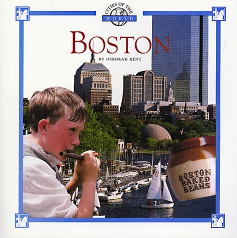 Boston (Cities of the World)