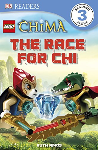 DK Readers L3: LEGOÂ® Legends of Chima: The Race for CHI