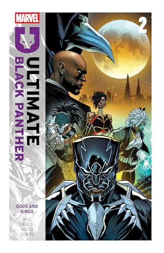 Ultimate Black Panther By Bryan Hill Vol. 2: Gods And Kings